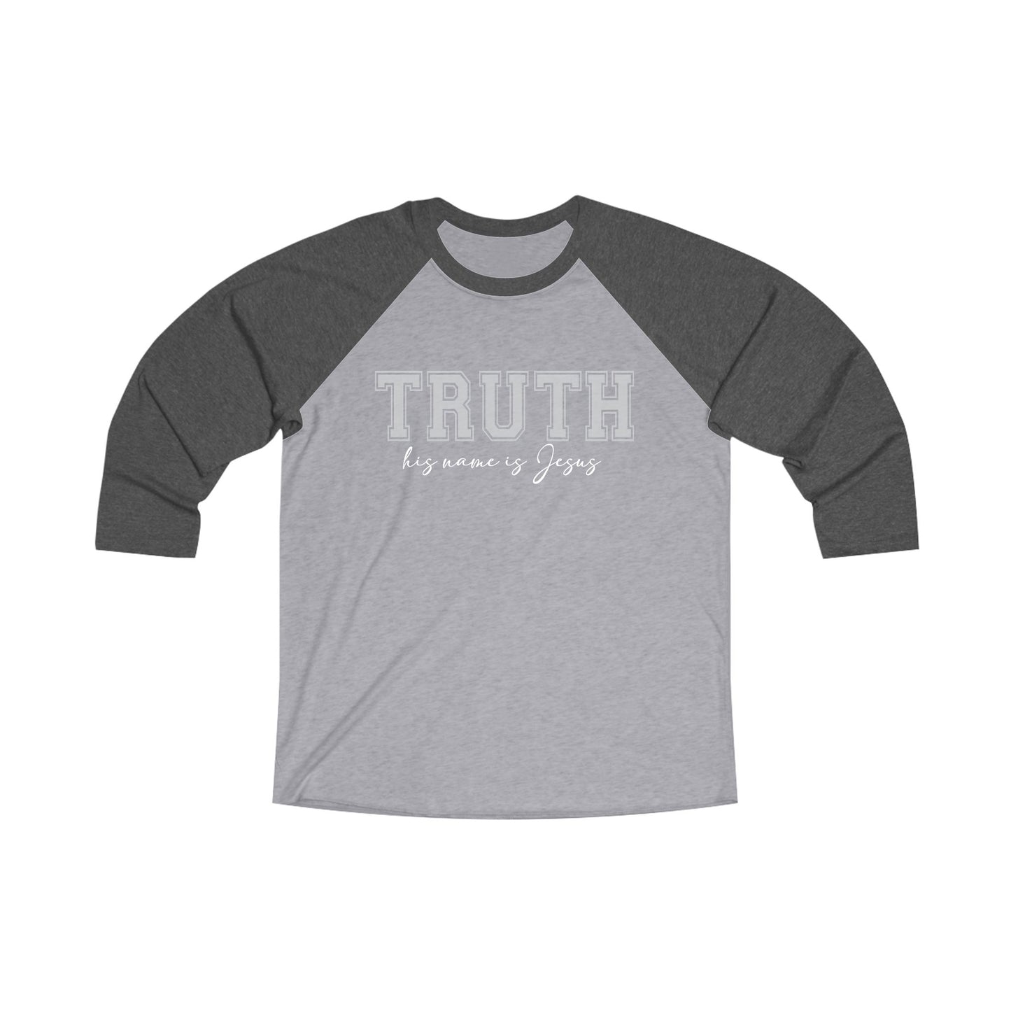 Truth: His Name is Jesus | Unisex Raglan Tee