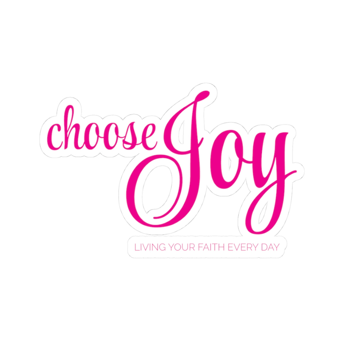 "Choose Joy" | Inspirational Kiss-Cut Stickers