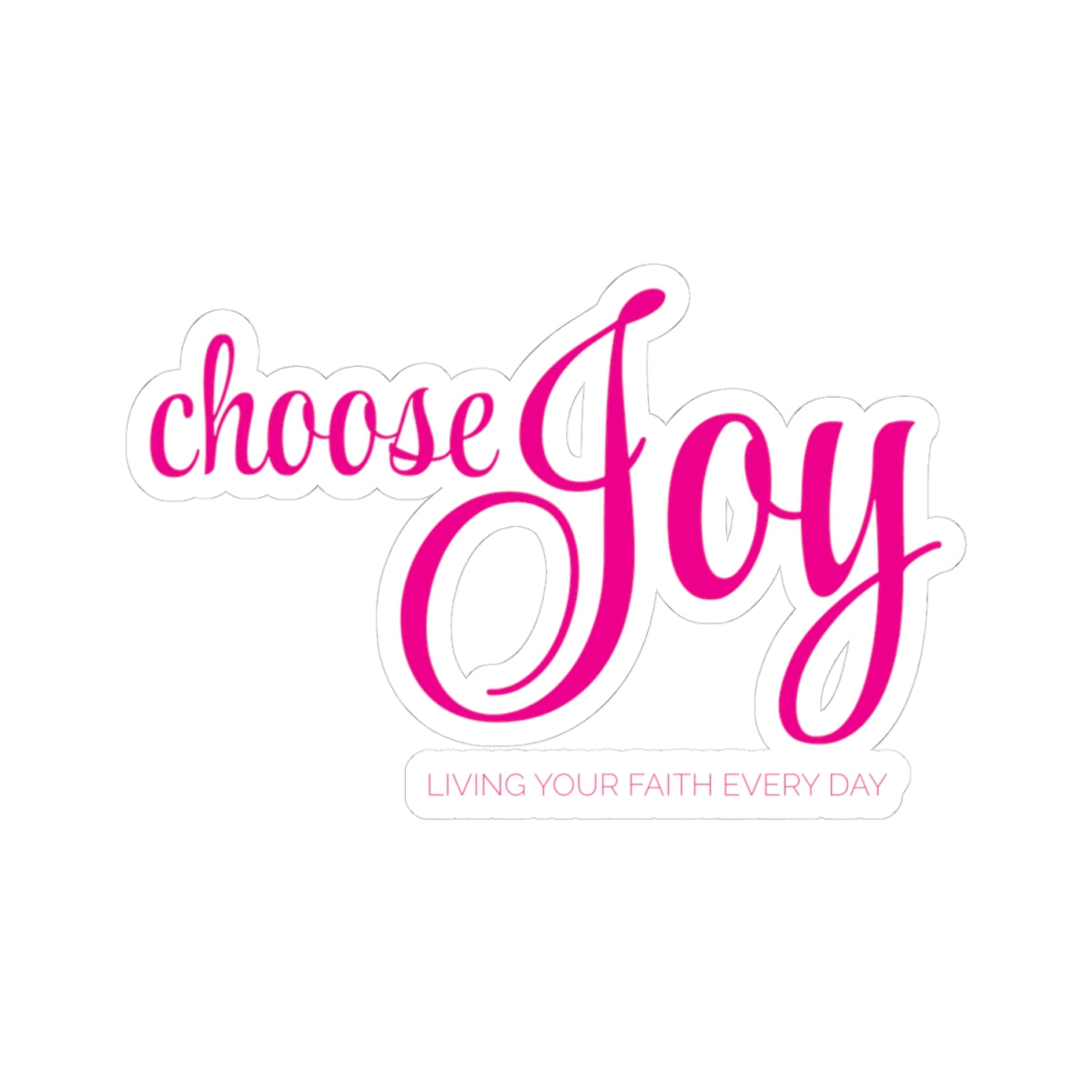 "Choose Joy" | Inspirational Kiss-Cut Stickers
