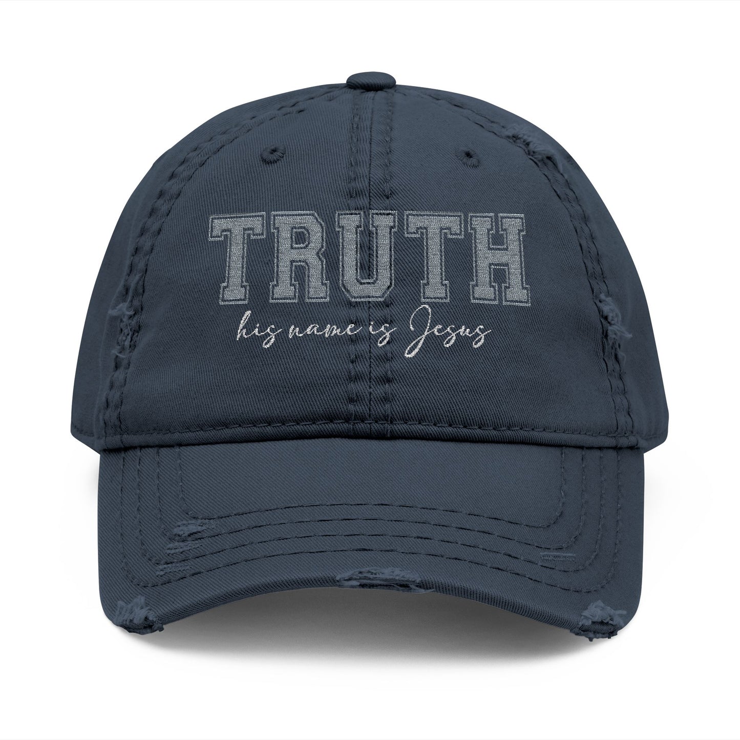 Casual Distressed Hat with 'Truth—His Name is Jesus' Embroidery