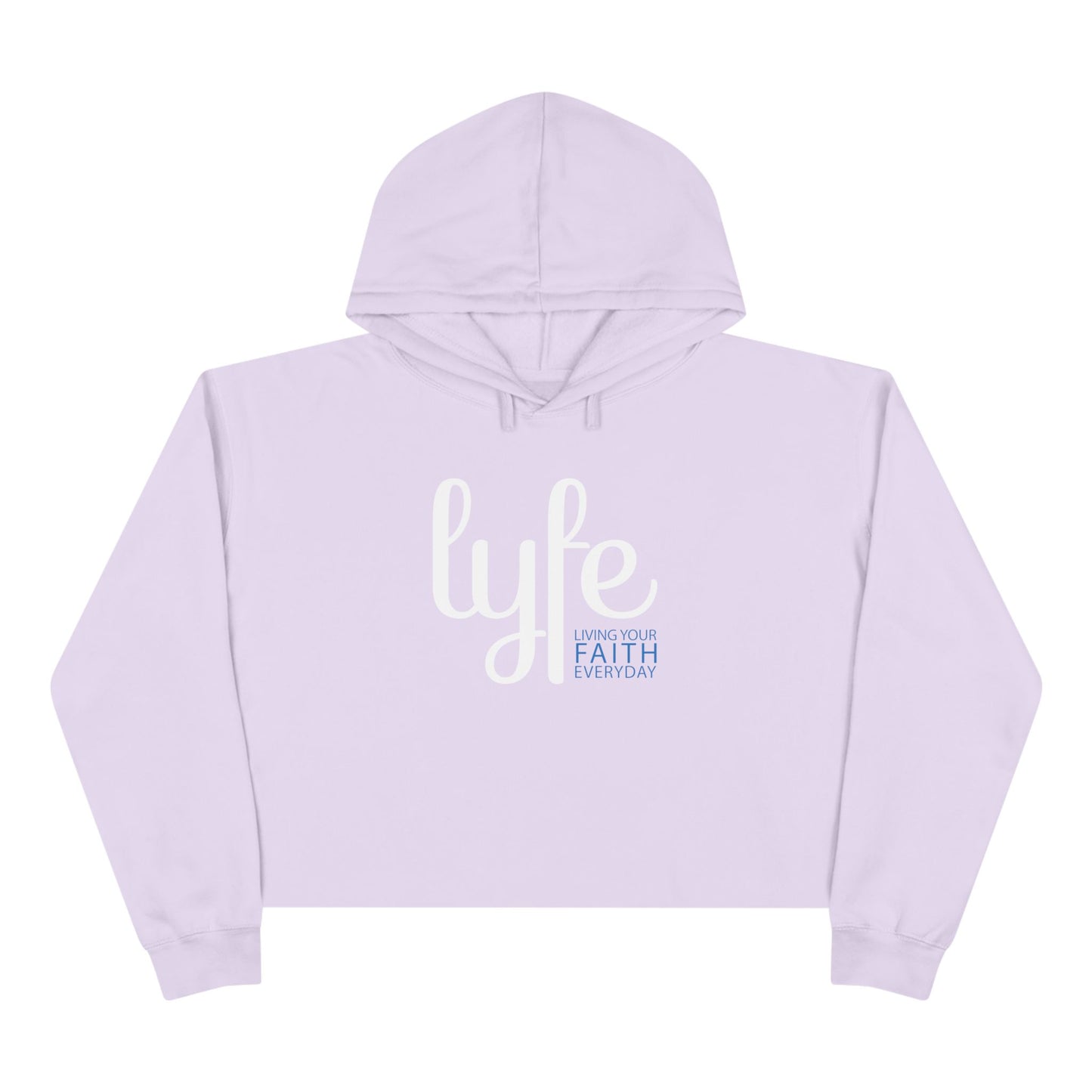 LYFE: Living Your Faith Everyday | Inspirational Crop Hoodie