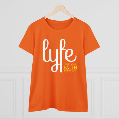 LYFE: Living Your Faith Everyday | Women's Midweight Cotton Short Sleeve Tee