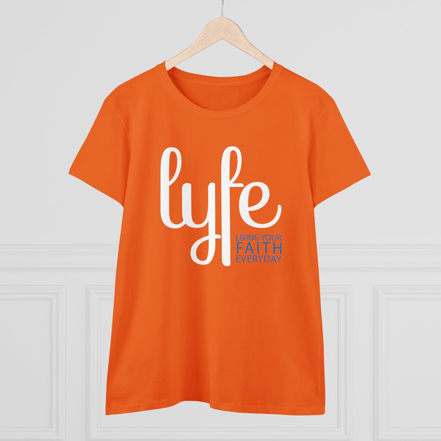 LYFE: Living Your Faith Everyday | Women's Midweight Cotton Short Sleeve Tee