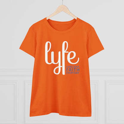 LYFE: Living Your Faith Everyday | Women's Midweight Cotton Short Sleeve Tee