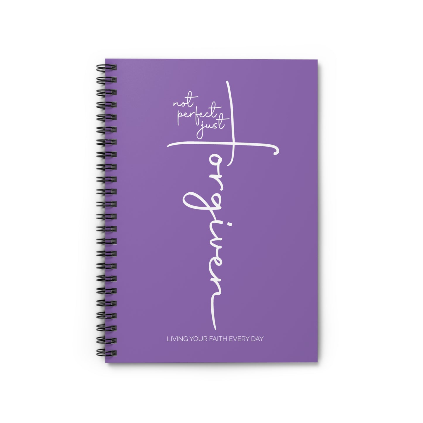 Not Perfect—Just Forgiven | Faith-Inspired Spiral Notebook