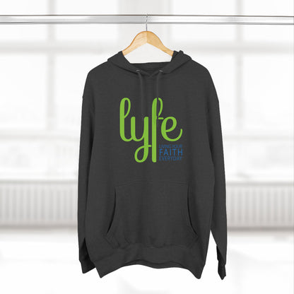 LYFE: Living Your Faith Everyday | Three-Panel Fleece Hoodie