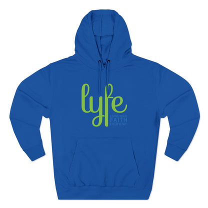 LYFE: Living Your Faith Everyday | Three-Panel Fleece Hoodie