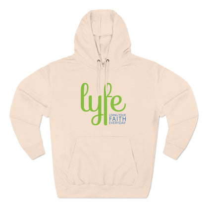 LYFE: Living Your Faith Everyday | Three-Panel Fleece Hoodie