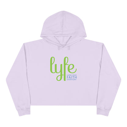 LYFE: Living Your Faith Everyday | Inspirational Crop Hoodie