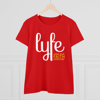LYFE: Living Your Faith Everyday | Women's Midweight Cotton Short Sleeve Tee
