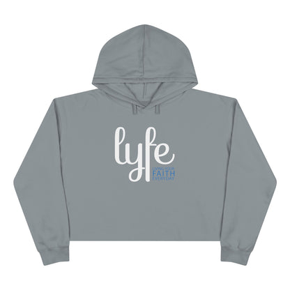LYFE: Living Your Faith Everyday | Inspirational Crop Hoodie