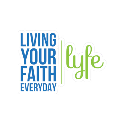 Living Your Faith Everyday | Inspirational LYFE Kiss-Cut Stickers