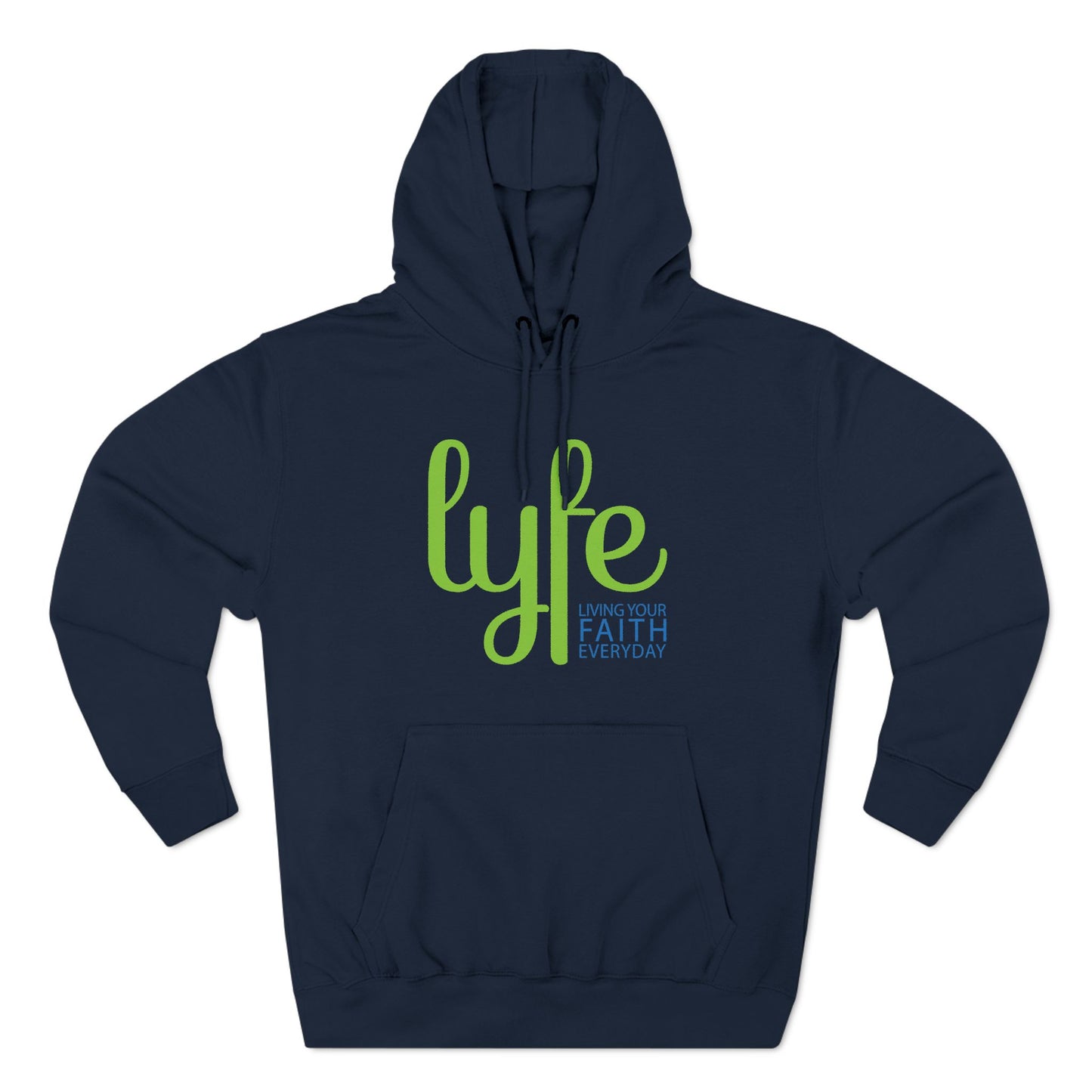 LYFE: Living Your Faith Everyday | Three-Panel Fleece Hoodie