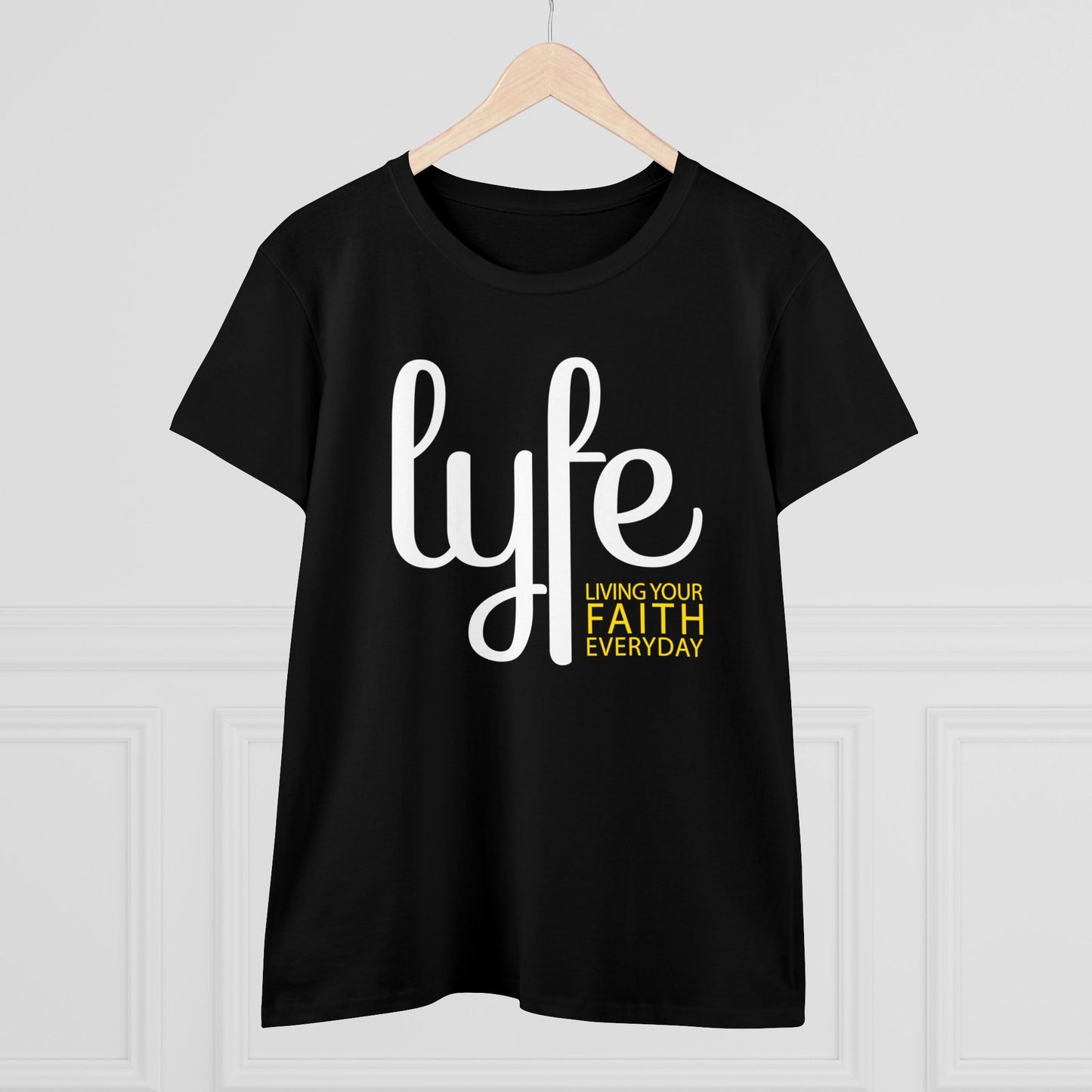 LYFE: Living Your Faith Everyday | Women's Midweight Cotton Short Sleeve Tee