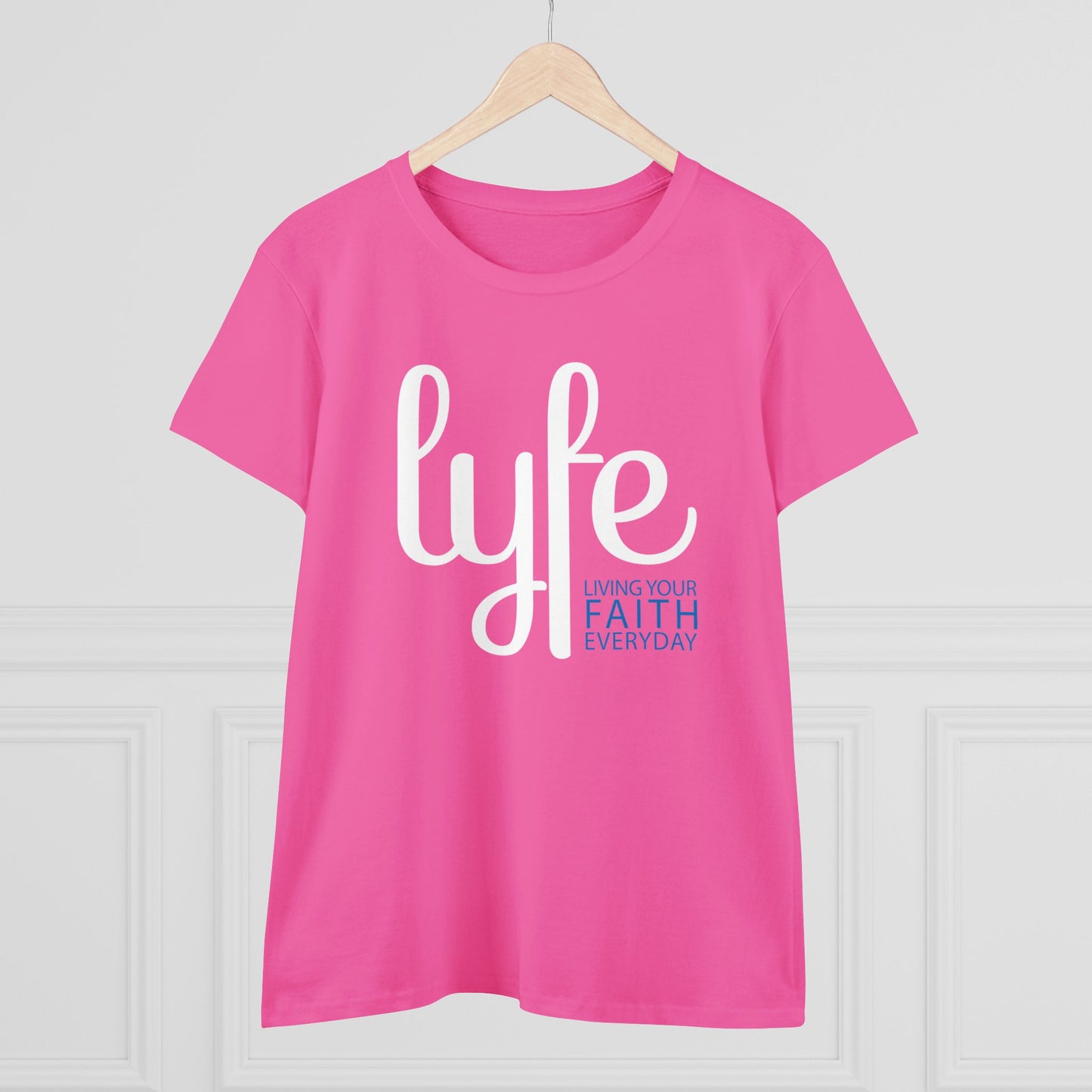 LYFE: Living Your Faith Everyday | Women's Midweight Cotton Short Sleeve Tee