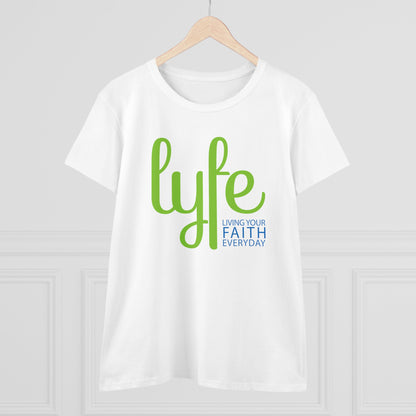 LYFE: Living Your Faith Everyday | Women's Midweight Cotton Short Sleeve Tee
