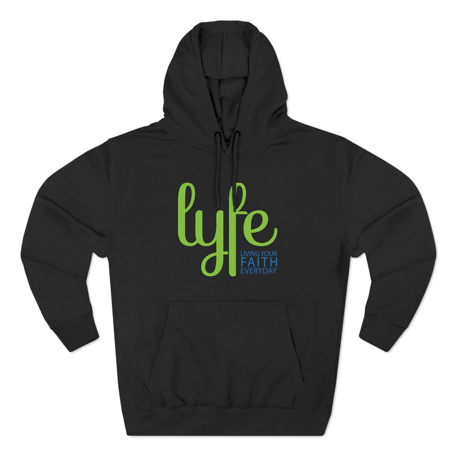 LYFE: Living Your Faith Everyday | Three-Panel Fleece Hoodie