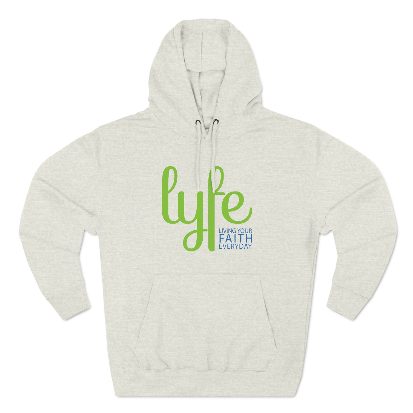 LYFE: Living Your Faith Everyday | Three-Panel Fleece Hoodie