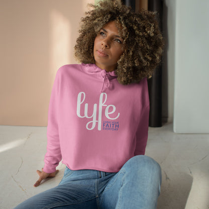 LYFE: Living Your Faith Everyday | Inspirational Crop Hoodie