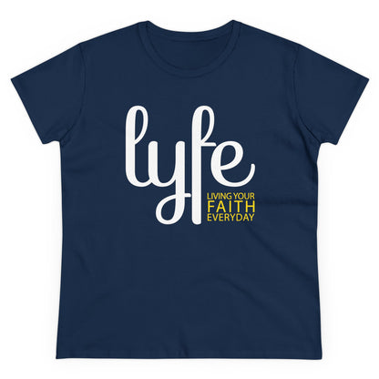 LYFE: Living Your Faith Everyday | Women's Midweight Cotton Short Sleeve Tee