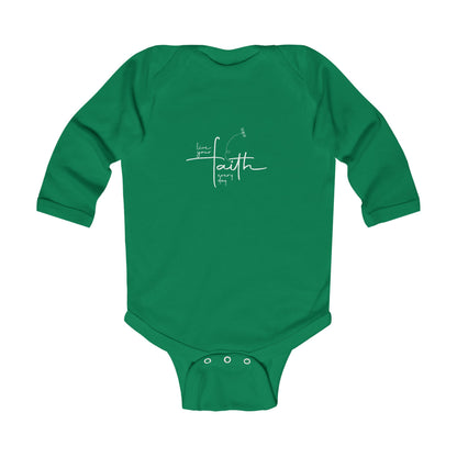 Living Your FAITH Every Day | Infant Long Sleeve Bodysuit