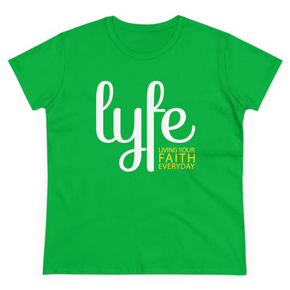 LYFE: Living Your Faith Everyday | Women's Midweight Cotton Short Sleeve Tee
