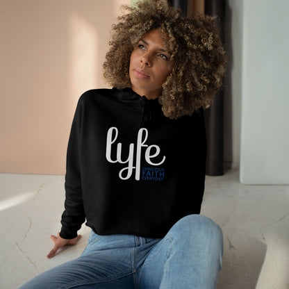 LYFE: Living Your Faith Everyday | Inspirational Crop Hoodie