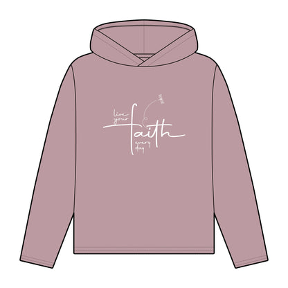 Women's Organic Hoodie - 'Live Your Faith Every Day' Inspirational Sweatshirt