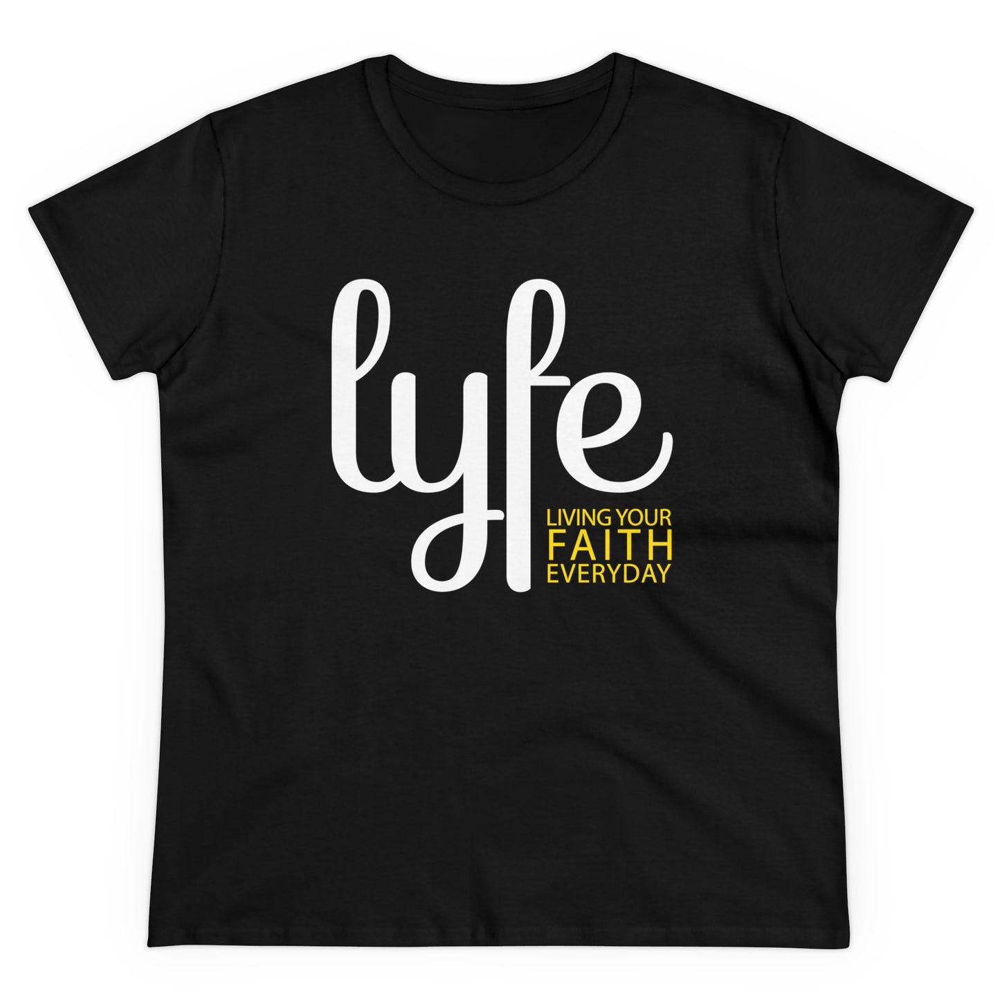 LYFE: Living Your Faith Everyday | Women's Midweight Cotton Short Sleeve Tee