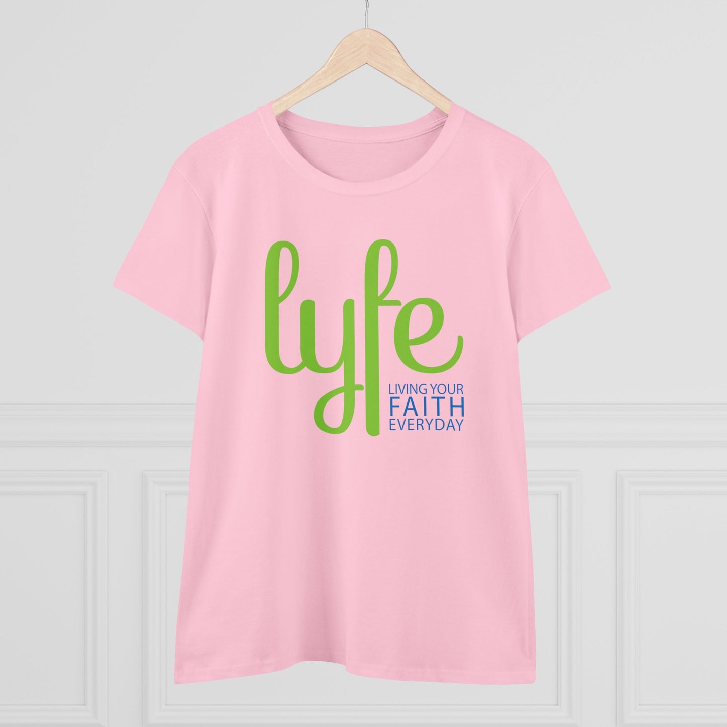 LYFE: Living Your Faith Everyday | Women's Midweight Cotton Short Sleeve Tee