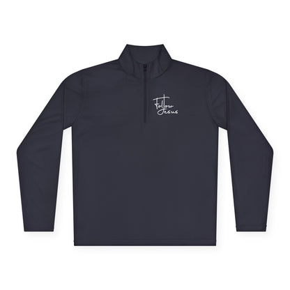 "Follow Jesus" | Unisex Quarter-Zip Pullover