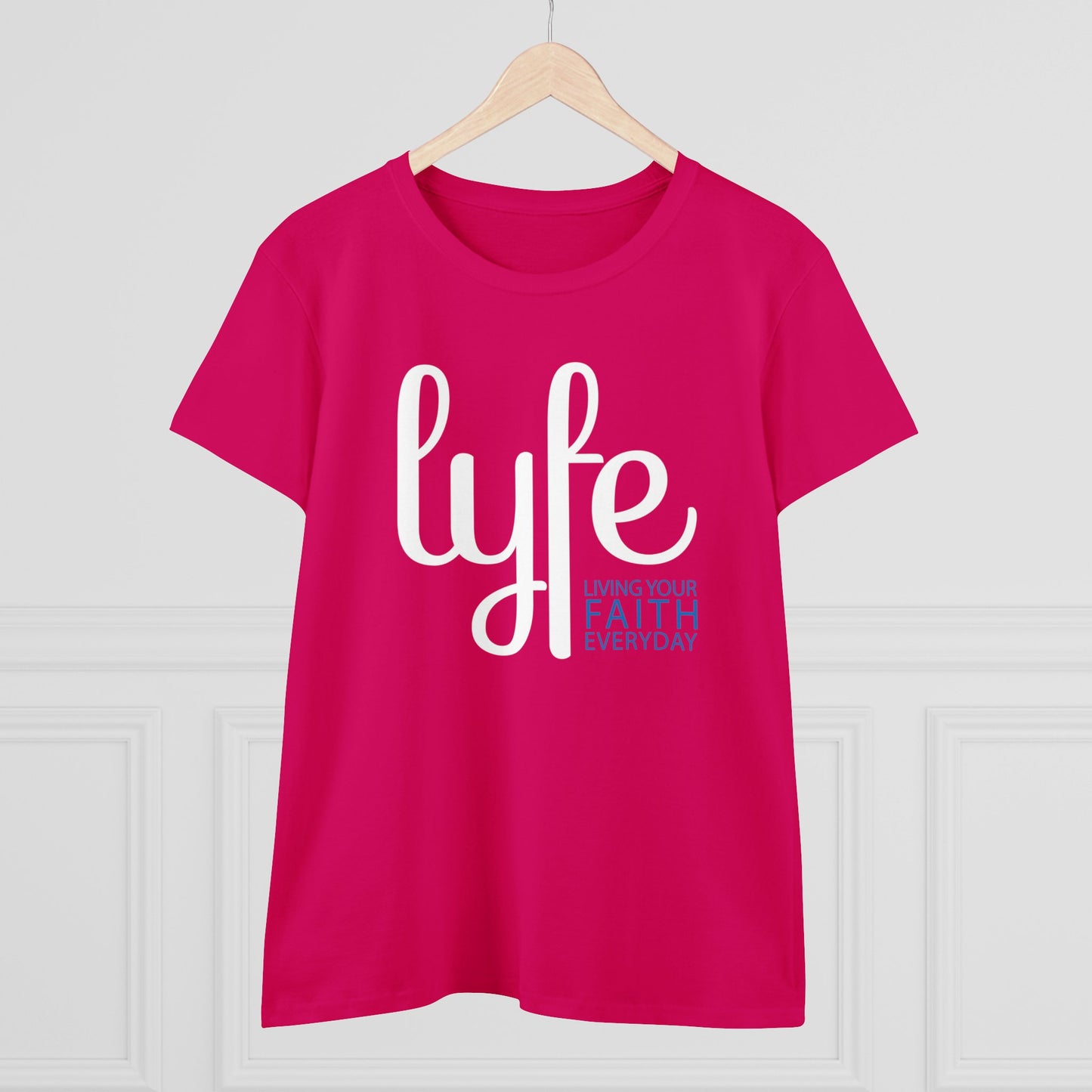 LYFE: Living Your Faith Everyday | Women's Midweight Cotton Short Sleeve Tee