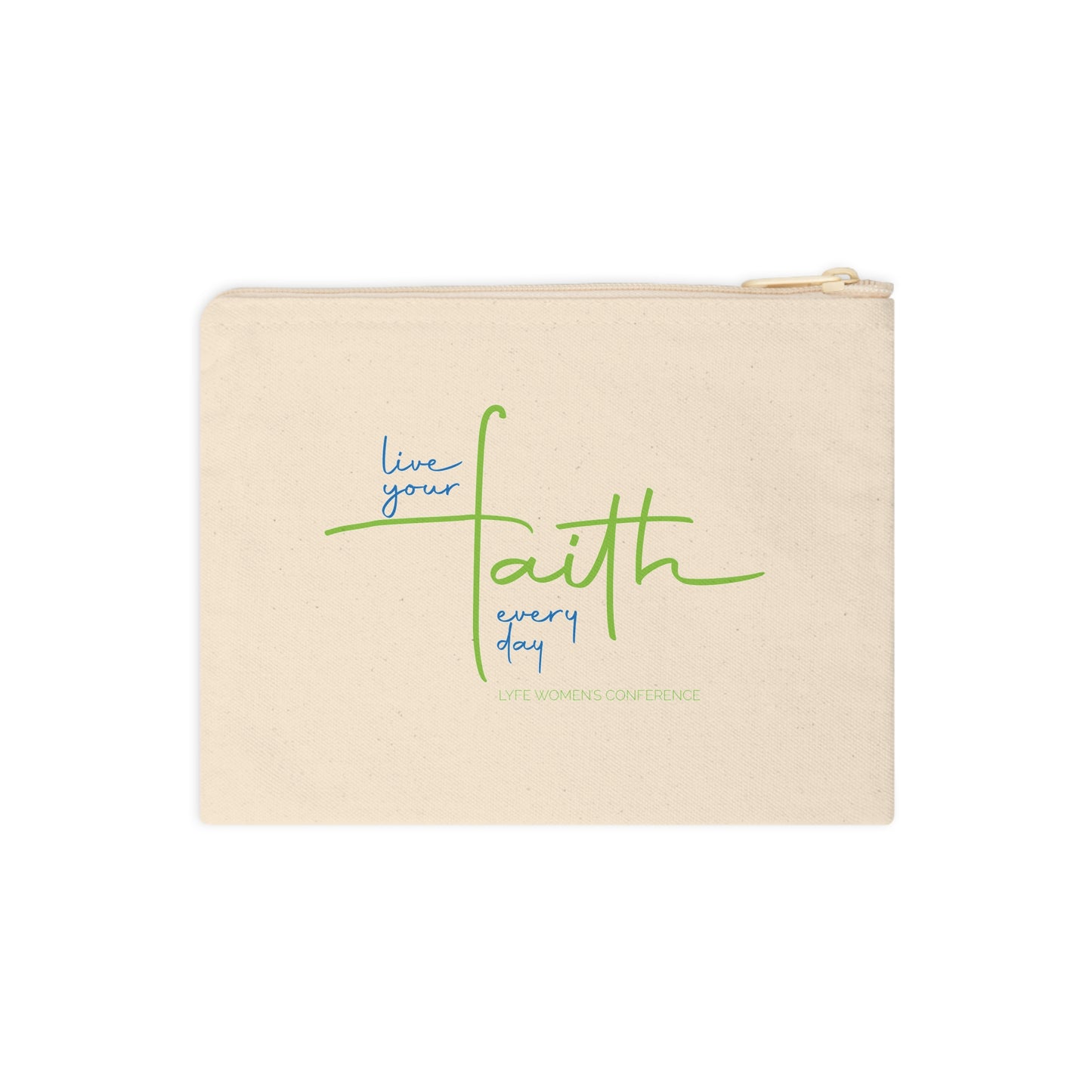 "Live Your Faith Every Day" | Accessory Zipper Pouch