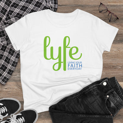 LYFE: Living Your Faith Everyday | Women's Midweight Cotton Short Sleeve Tee