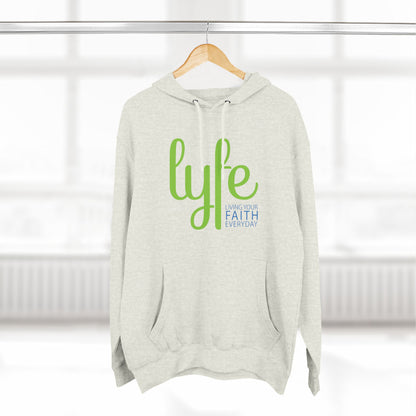 LYFE: Living Your Faith Everyday | Three-Panel Fleece Hoodie