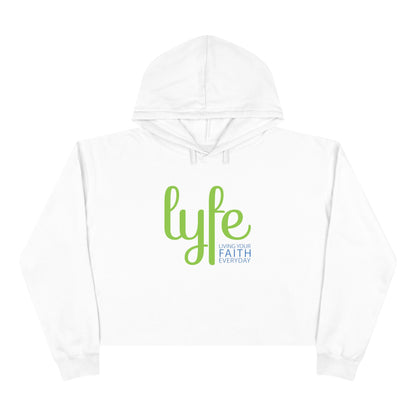 LYFE: Living Your Faith Everyday | Inspirational Crop Hoodie