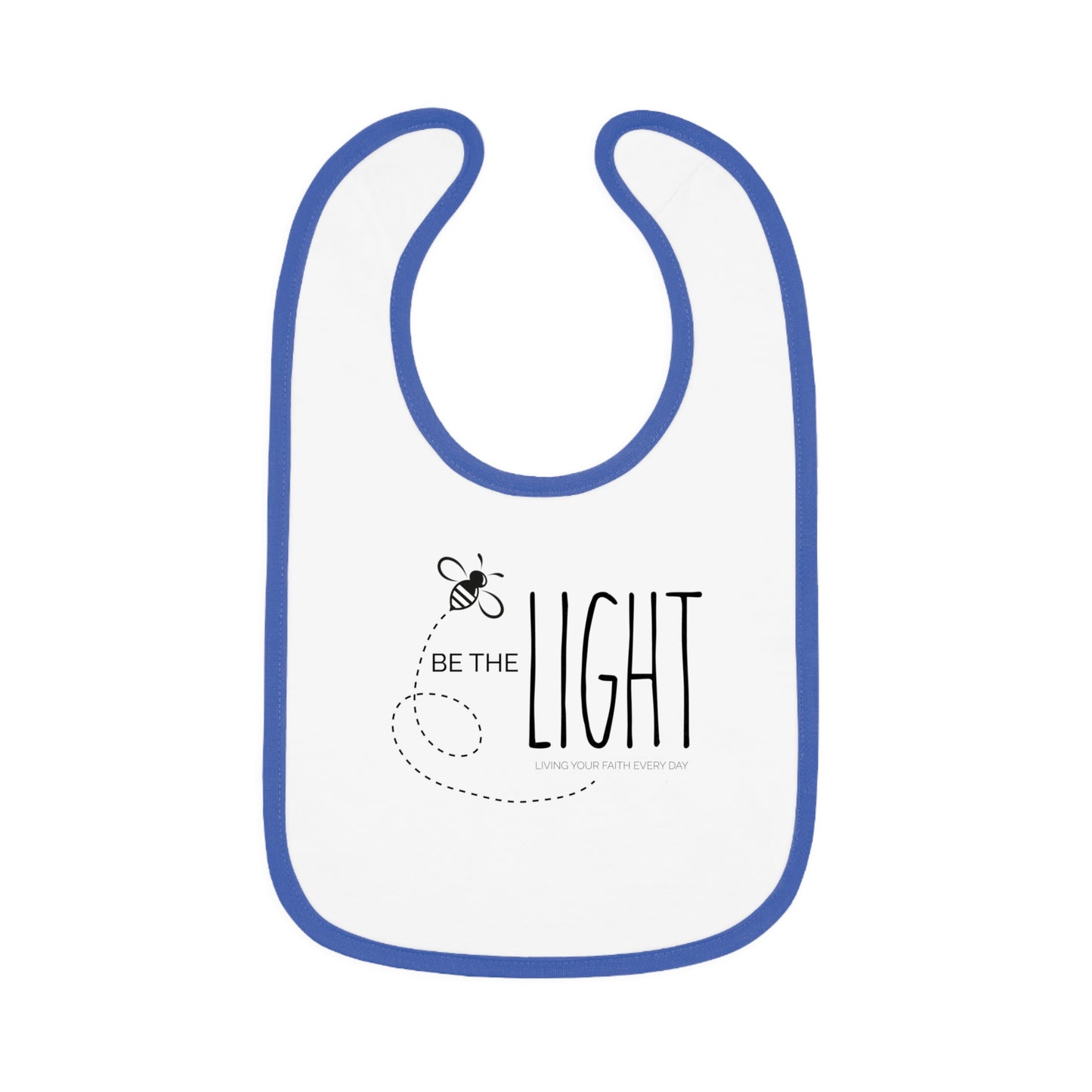 Be the Light | Inspirational Jersey Bib for Newborns