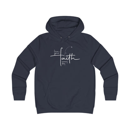 Living Your FAITH Every Day | College Hoodie Minimalist