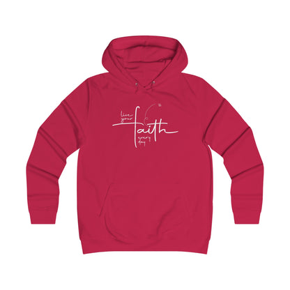 Living Your FAITH Every Day | College Hoodie Minimalist