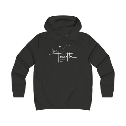 Living Your FAITH Every Day | College Hoodie Minimalist