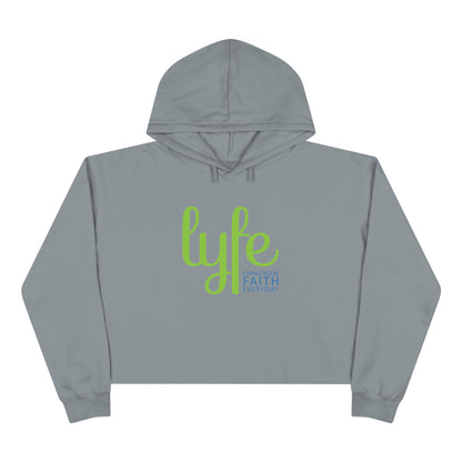 LYFE: Living Your Faith Everyday | Inspirational Crop Hoodie