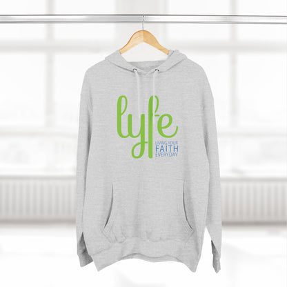 LYFE: Living Your Faith Everyday | Three-Panel Fleece Hoodie