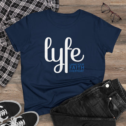 LYFE: Living Your Faith Everyday | Women's Midweight Cotton Short Sleeve Tee